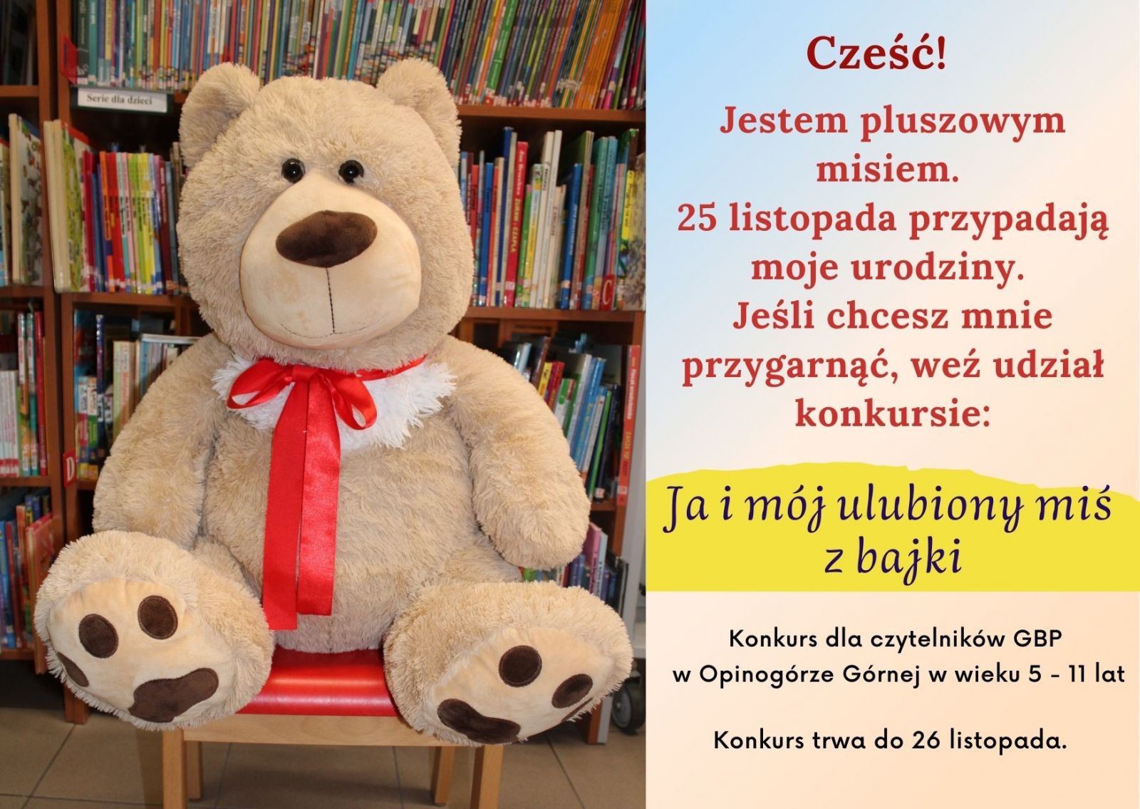 Plakat informujący o konkursie plastycznym dla czytelników biblioteki "Ja i mój ulubiony miś z bajki".