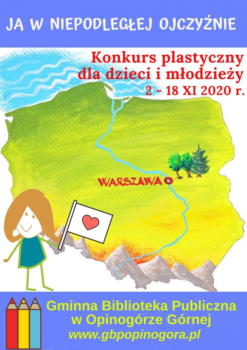  Plakat informujący o konkursie plastycznym ph. Ja w Niepodległej Ojczyźnie.
